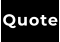 Quote